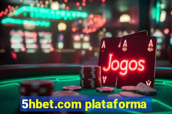 5hbet.com plataforma